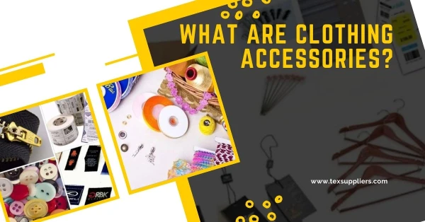 What Are Clothing Accessories?